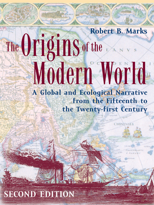 Title details for The Origins of the Modern World by Robert B. Marks - Available